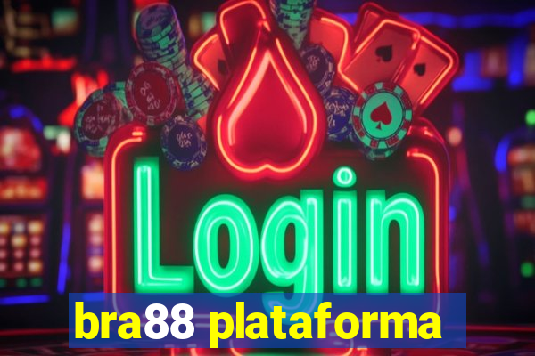 bra88 plataforma